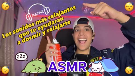 Asmr Los Sonidos Mas Relajantes Que Te Ayudaran A Dormir Y A Relajarte