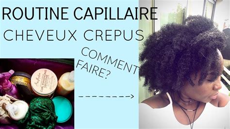 ROUTINE CAPILLAIRE DIFFÉRENTES ÉTAPES CHEVEUX CRÉPUS YouTube