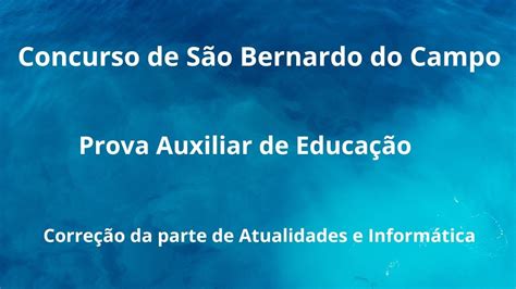 Prova De Auxiliar De Educa O S O Bernardo Do Campo Vunesp