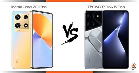 Banding Infinix Note 30 Pro Dan TECNO POVA 5 Pro Spesifikasi Dan