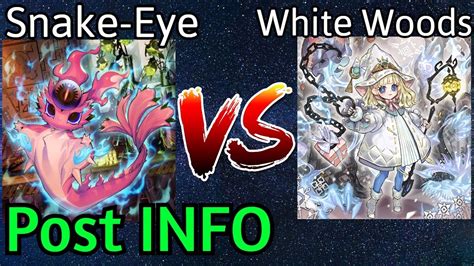 Snake Eye FiendSmith Vs White Woods Post INFO Yu Gi Oh YouTube