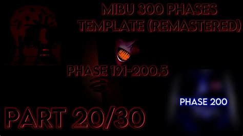 MIBU 300 PHASES TEMPLATE REMASTERED PHASE 191 200 5 PART 20 30