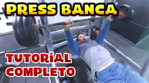 C Mo Hacer Press Banca Tutorial Youtube