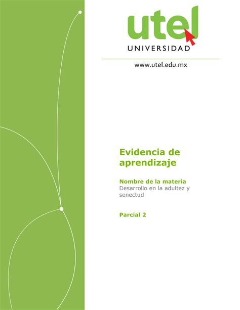 Desarrollo En La Adultez Y Senectud Parcial 2 P 2 Evidencia De