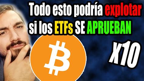 Con Etfs De Bitcoin Aprobados Estos Proyectos Criptos Acciones