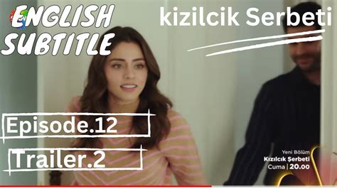 Kizilcik Serbeti Episode 12 With English Subtitles Trailer 2 Youtube