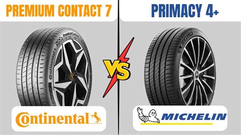 Continental Premiumcontact 7 Vs Michelin Primacy 4 Which Tire Is The