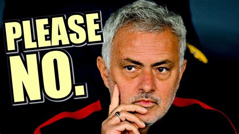 No No Mourinho Offered M Job Youtube