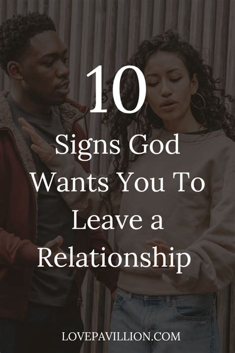 10 Signs God Wants You To Leave A Relationship Love Pavillion