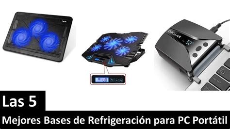 Mejores Bases de Refrigeración para PC Portátil Portatil La mejor