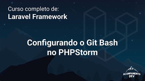 Curso Completo De Laravel Configurando O Git Bash No Phpstorm Youtube