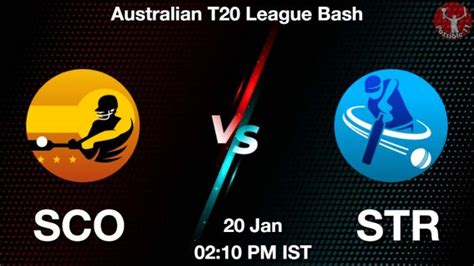 Sco Vs Str Dream Prediction Team Live Cricket Jan