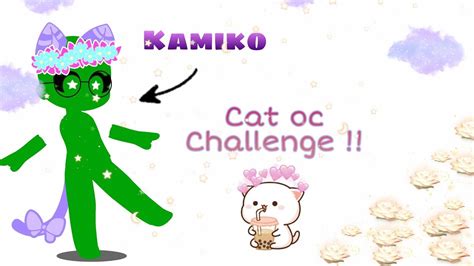 Kitty Cat Oc Challenge Youtube