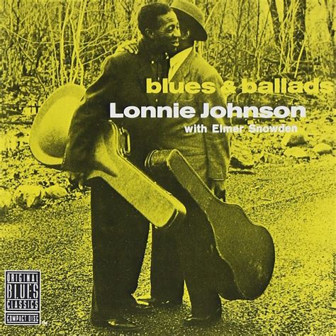 Blues And Ballads Lonnie Johnson Bessie Smith Lonnie Johnson Elmer