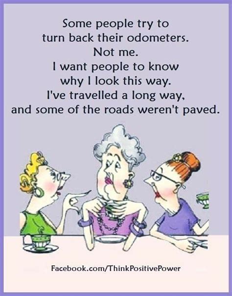 Pin By Bronwyn Myer On Getting Older Quotes Funny Cartoon Quotes Fun