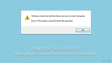 How To Fix Service Error The System Cannot Find The File In Windows