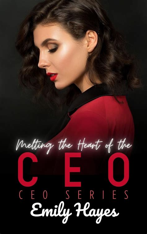 Amazon Melting The Heart Of The CEO A Lesbian Sapphic CEO Romance CEO Series Book