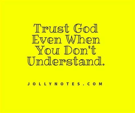 Trust God Even When Things Dont Work Out The Way You Want Trust God