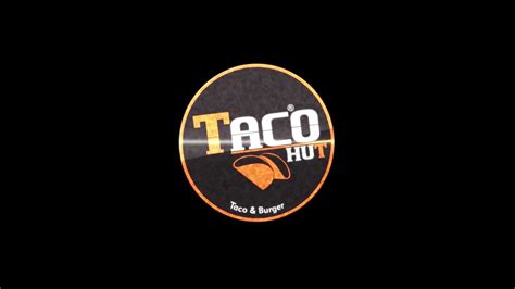 Taco Hut Logo Açılış Youtube