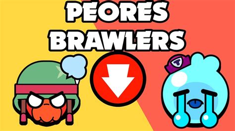 Los 10 PEORES Brawlers Actualmente Brawl Stars Chris 5 YouTube