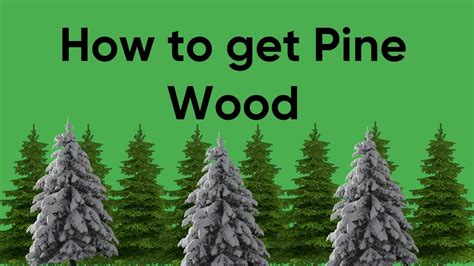 Lumber Tycoon 2 How To Get Pine Wood Lt2 Youtube