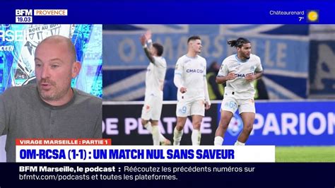 Virage Marseille Du Lundi Janvier Om Rsca Match Nul