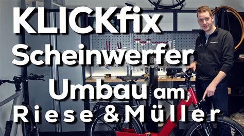 Klickfix Korb Taschen Halter Vorbereitung Scheinwerfer Umbau Am Riese