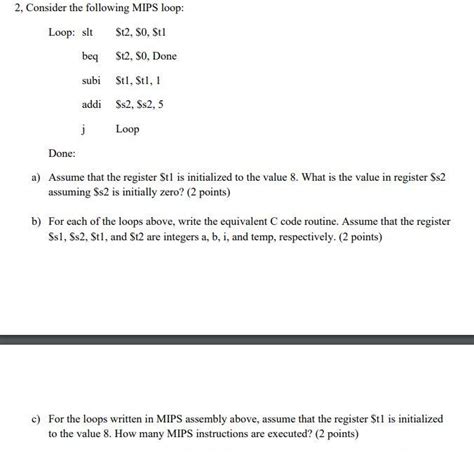 Solved 2 Consider The Following Mips Loop Done A Assume