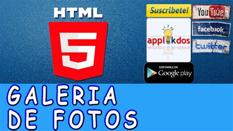 Galer A De Fotos Con Html Css Y Javascript C Digo Fuente En