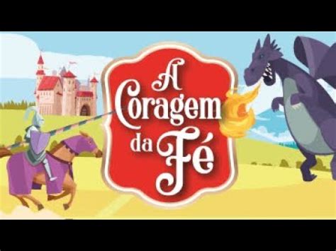 Evangeliza O Infantil Ceca Coragem Da F Youtube