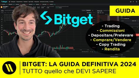 Bitget La Guida Definitiva Tutorial Aggiornato 2024 Come Funziona