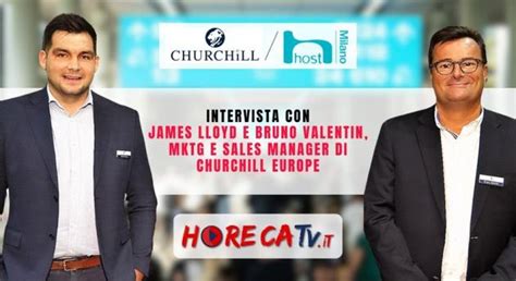 HorecaTv A Host 2023 Intervista Con James Lloyd E Bruno Valentin Di