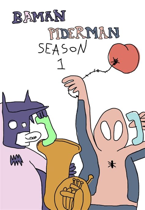 Baman Piderman Season 1 by Adambestler1 on DeviantArt