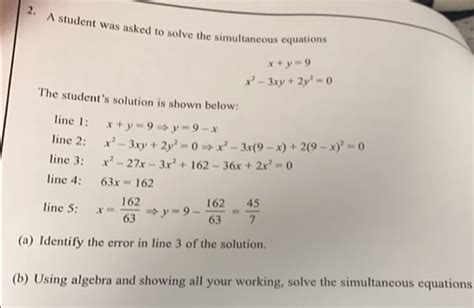 Solved 2 A Student Was Asked To Solve The Simultaneous Equations X Y