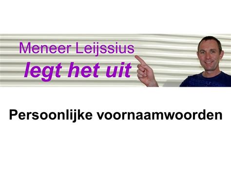 Persoonlijke Voornaamwoorden Youtube