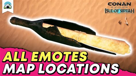 All Emote Locations Guide Conan Exiles Isle Of Siptah YouTube