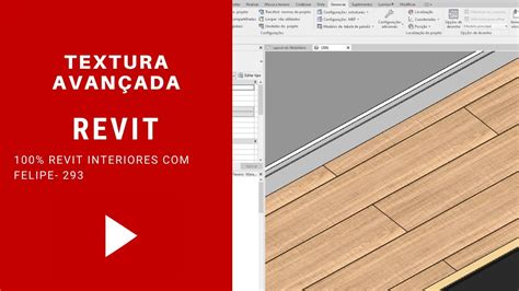 100 Revit Interiores Felipe Aula 293 Textura AvanÇada Revit Youtube