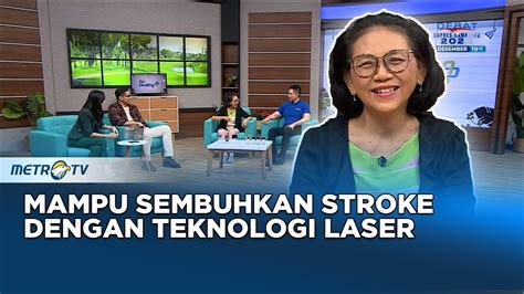 Go Healthy Sempat Terserang Stroke Pulih Dengan Teknologi Laser