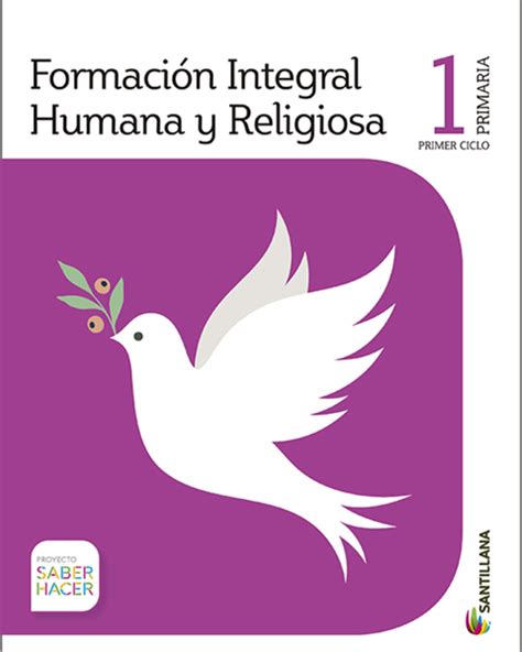 Santillana En Linea Forma Humana Y Religiosa 1 Primaria Saber Hacer