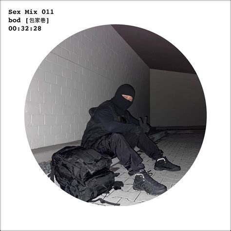 Stream Sex Mix 011 bod 包家巷 by Sex Magazine Listen online for free on SoundCloud