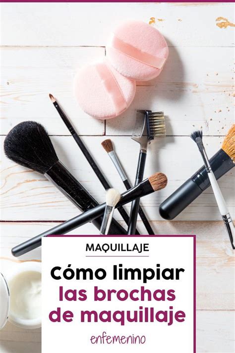 Cómo limpiar las brochas de maquillaje Brochas de maquillaje