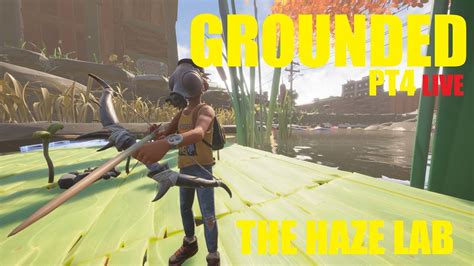 Grounded Pt Community Playthrough Off To The Haze Lab Youtube