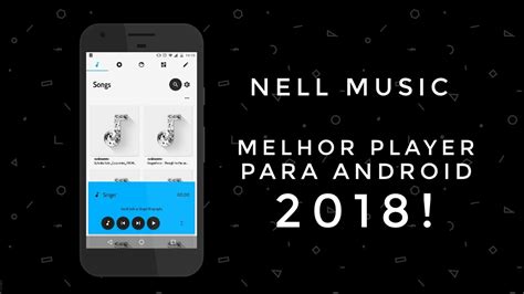 O Melhor Player De M Sica Para Android Em Conhe A O Nell Music