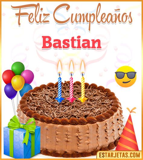 Feliz Cumpleaños Bastian Imágenes  Tarjetas Y Mensajes