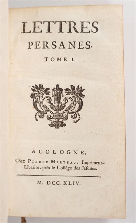 MONTESQUIEU Lettres Persanes Cologne Pierre Marteau 1744 2