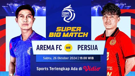 Link Live Streaming BRI Liga 1 Di Vidio Malam Ini Arema FC Vs Persija