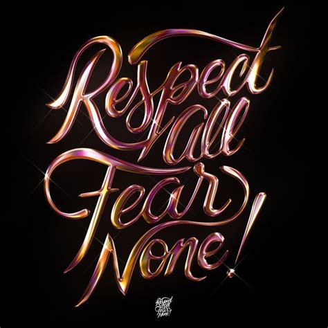 Respect All Fear No One Typography Art