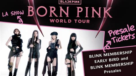 BLACKPINK WORLD TOUR 2022 PRESALE TICKETING EXPERIENCE BORN PINK