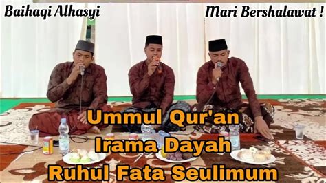 Al Fatihah Irama Dayah Ruhul Fata Seulimuem Group Zikir Al Marhabani