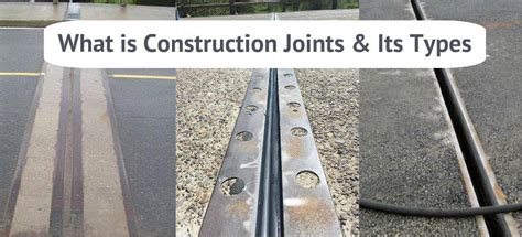 Construction Joint In Concrete Exploring Types Of Construction Joints